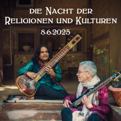 8.6.2025, Pfingstsonntag, ab 18:00 Uhr: Nacht der Religionen und Kulturen 2025