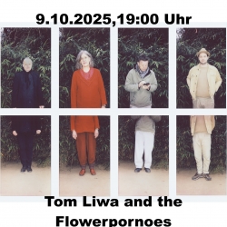 9.10.2025, 19 Uhr:  TOM LIWA & FLOWERPORNOES - einzigartige Bühnenshow in der Pauluskirche