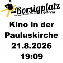 Film "Am Borsigplatz geboren" | 21.8.2026 | 19:09 Uhr | Pauluskirche | Dortmund